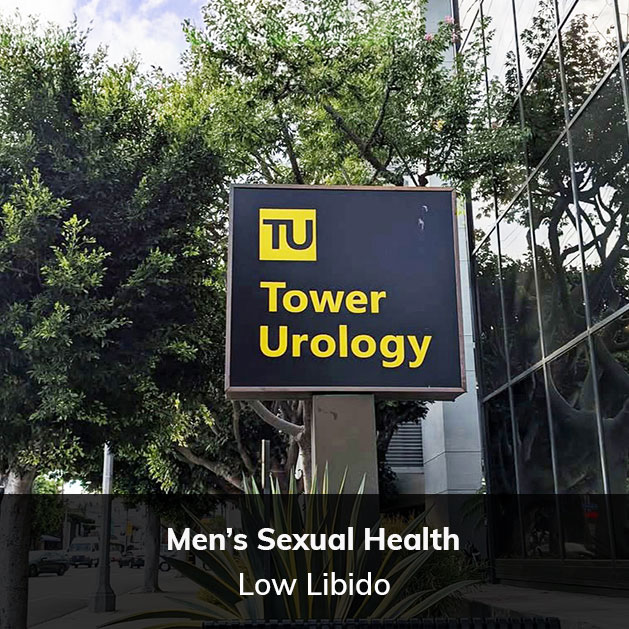 Low Libido in Men, Tower Urology